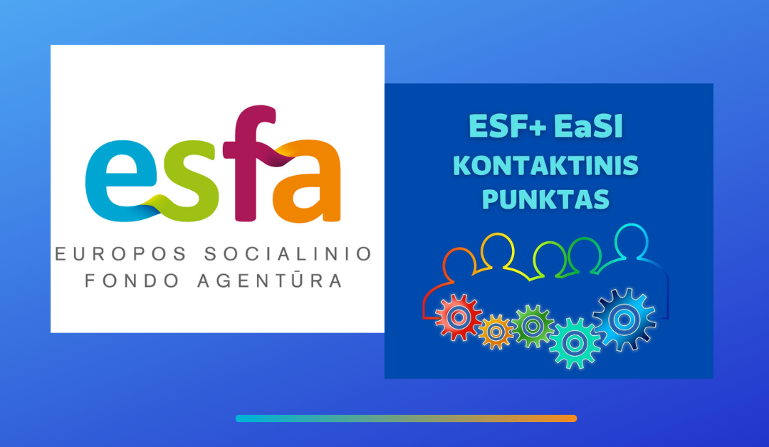 ESF+ EaSI kontaktinis punktas pradėjo savo veiklą
